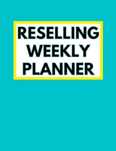 Reseller Weekly Planner For Reselling: Daily