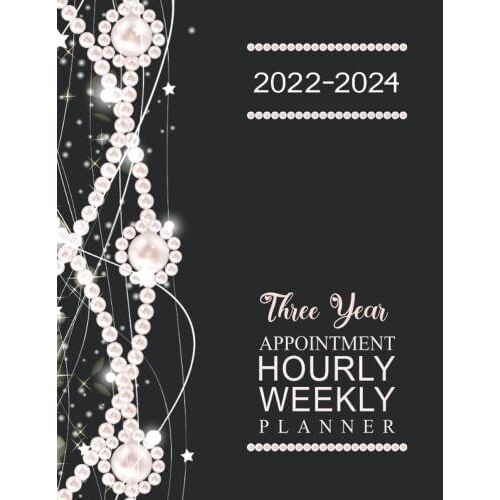 2022-2024 Three Year Appointment Hourly Weekly Planner: 15 Minute Increment Blocking Slots|Form January 2022 - December 2024 Appt Book:White Pearl On Black Cover