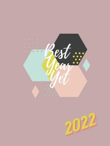 Best Year Yet 2022 Planner: 2022 Planner