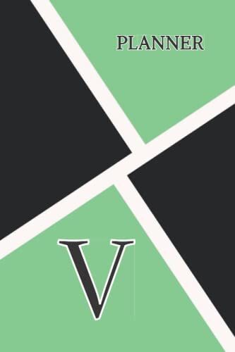 Planner V: Personalized Letter V Initial Monogram Weekly Planner