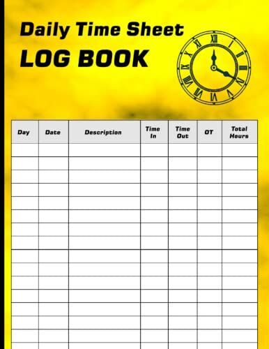 Daily Time Sheet Log Book: Employee Punch Timesheet Logbook To Record Work Time Hours Shift Log Journal Including Overtime Yellow Marble Pattern