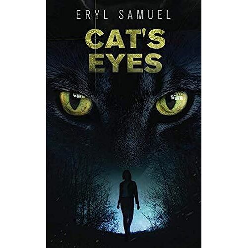 Cat's Eyes: The Gripping Mystery Thriller About A Young Detective And Her Cat