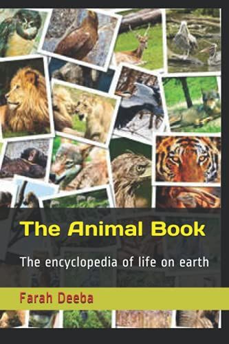 The Animal Book: The Encyclopedia Of Life On Earth