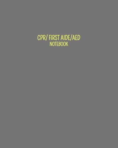 Cpr/First Aide/Aed: Subject Notebook