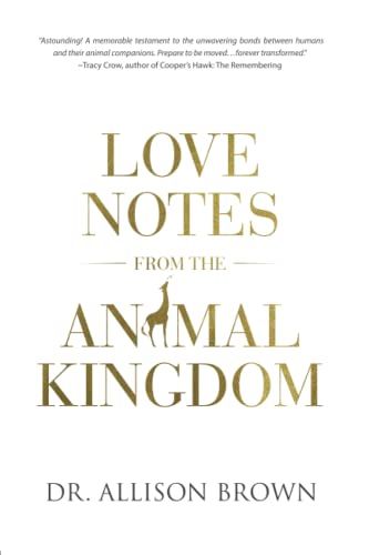 Love Notes From The Animal Kingdom