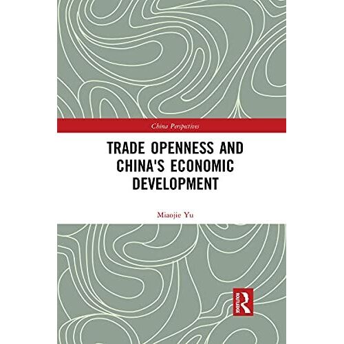 Trade Openness And China's Economic Development