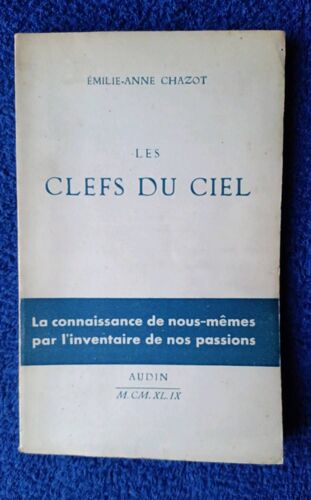 Les Clefs Du Ciel Emilie Anne Chazot Editeur Audin 1949 Astrologie Interprétation