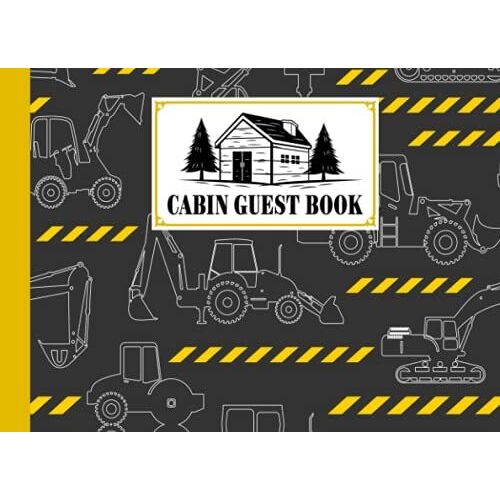 Cabin Guest Book: Premium Trucks Cover Cabin Guest Book, Welcome To Our Cabin, 150 Pages - 8.25" X 6" Guest Log Book For Vacation Rental And More ... By Sabrina Wunderlich