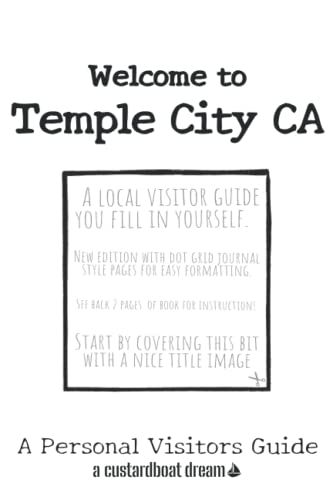 Welcome To Temple City Ca: A Fun Diy Visitors Guide