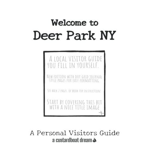 Welcome To Deer Park Ny: A Fun Diy Visitors Guide
