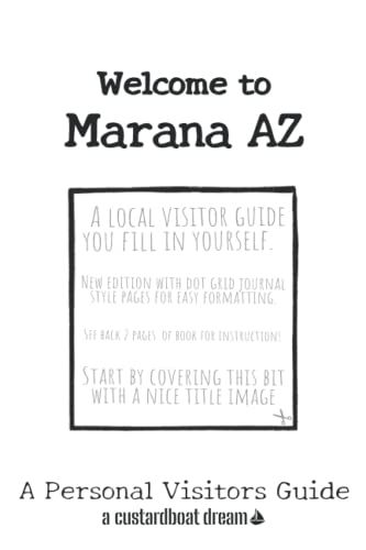 Welcome To Marana Az: A Fun Diy Visitors Guide
