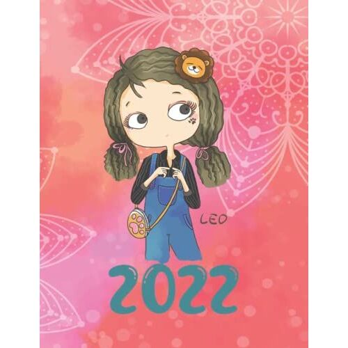 2022: Leo Girl Zodiac Sign | Us Version | 12 Months Planner | Weekly Planner | Calendar Agenda