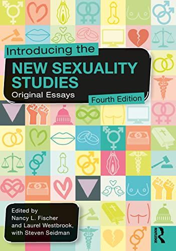 Introducing The New Sexuality Studies