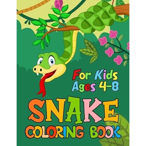 Snake Coloring Book For Kids Ages 4-8: Snake Coloring Book For Kids Ages 4-8 (Snake Coloring Book For Kids)
