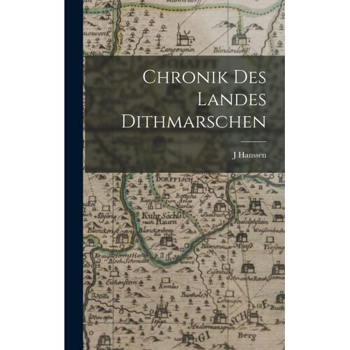 Chronik Des Landes Dithmarschen
