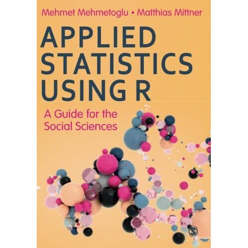 Applied Statistics Using R