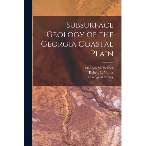 Subsurface Geology Of The Georgia Coastal Plain