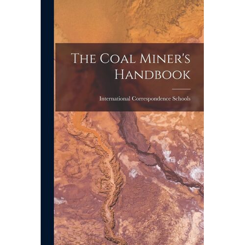 The Coal Miner's Handbook
