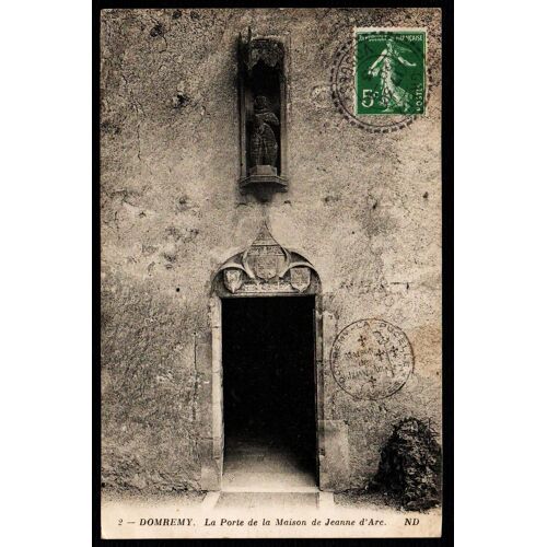 Carte Postale Ancienne, France, Vosges ( 88 ), Domrémy, La Porte De La Maison De Jeanne D'arc