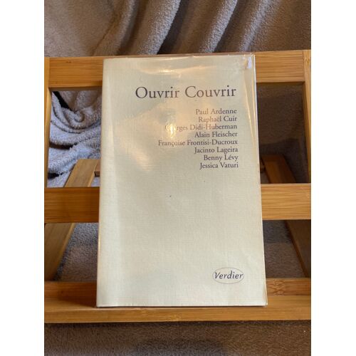 Ouvrir Couvrir Collectif Éditions Verdier 2004