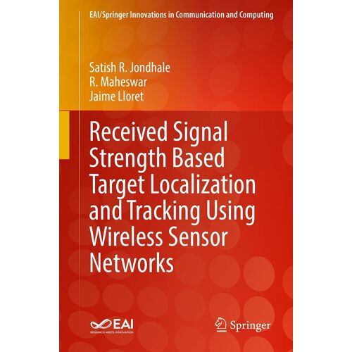 Received Signal Strength Based Target Localization And Tracking Using Wireless Sensor Networks