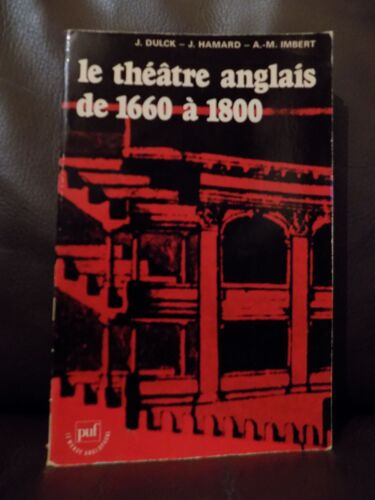 Le Théâtre Anglais De 1660 À 1800 