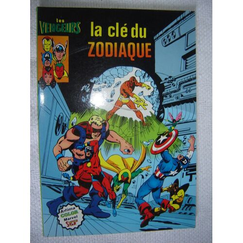 Les Vengeurs N° 4 : La Clé Du Zodiaque