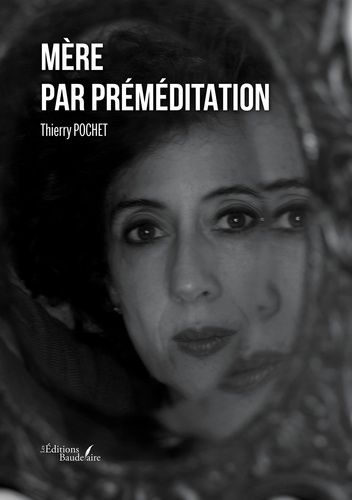 Mère Par Préméditation