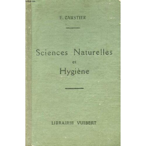 Sciences Naturelles (Anatomie, Physiologie, Geologie) Et Hygiene, Classes De Philosophie Et De Mathematiques