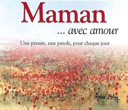 Maman - Avec Amour - Une Pensée, Une Parole Pour Chaque Jour
