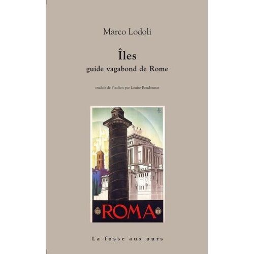 Iles - Guide Vagabond De Rome