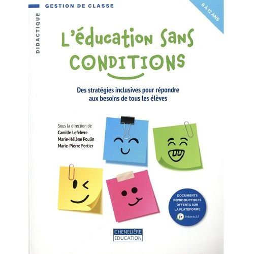 Education Sans Conditions - Des Stratégies Inclusives Pour Répondre Aux Besoins De Tous Les Élèves