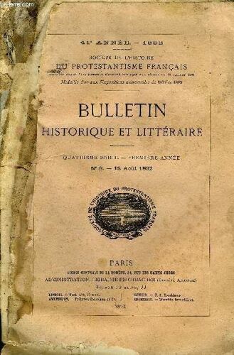 Societe De L'histoire Du Protestantisme Francais - Bulletin Historique Et Litteraire N°8 - Études Historiques.A. Bernus. ¿ Trois Pasteurs Échappés Aux Massacres De La ...