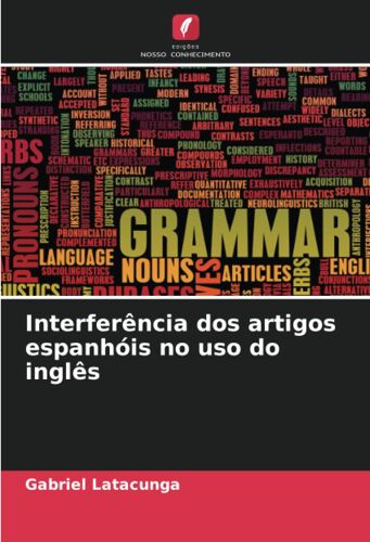 Interferência Dos Artigos Espanhóis No Uso Do Inglês