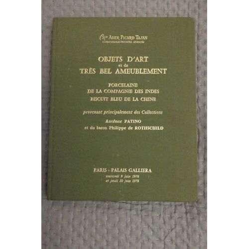 Catalogue Vente Objets D'Art Et De Très Bel Ameublement A Patiño Et De Rotschild