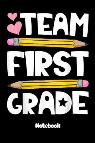 Notebook - Team First Grade 37 White Paper Blank Journal: College Ruled Subject Notebook For School And Homeschool Students_Journal_6in X 9in X 114 ... Blank Journal With Black Cover Perfect Size