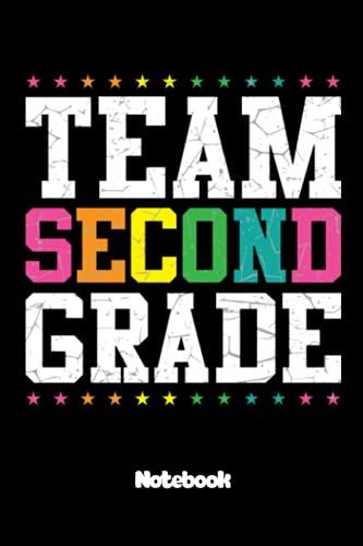 Notebook - Team Second Grade 7 White Paper Blank Journal: College Ruled Subject Notebook For School And Homeschool Students_Journal_6in X 9in X 114 ... Blank Journal With Black Cover Perfect Size