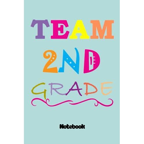 Notebook - Team Second Grade 9 White Paper Blank Journal: College Ruled Subject Notebook For School And Homeschool Students_Journal_6in X 9in X 114 ... Blank Journal With Black Cover Perfect Size