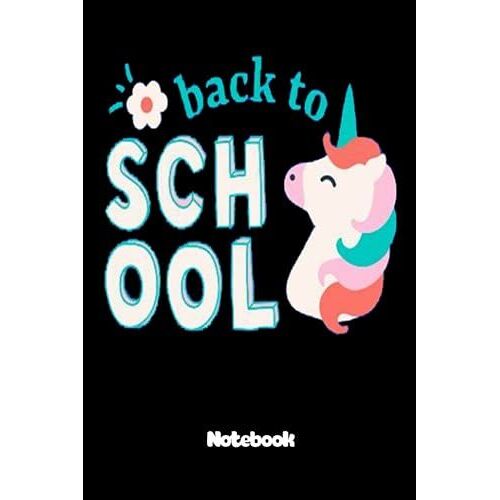 Notebook - Welcome Back To School 253 Journal: College Ruled Subject Notebook For School And Homeschool Students_Journal_6in X 9in X 114 Pages White Paper Blank Journal With Black Cover Perfect Size