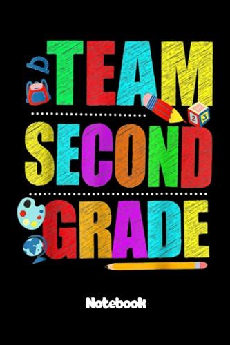Notebook - Team Second Grade 13 White Paper Blank Journal: College Ruled Subject Notebook For School And Homeschool Students_Journal_6in X 9in X 114 ... Blank Journal With Black Cover Perfect Size