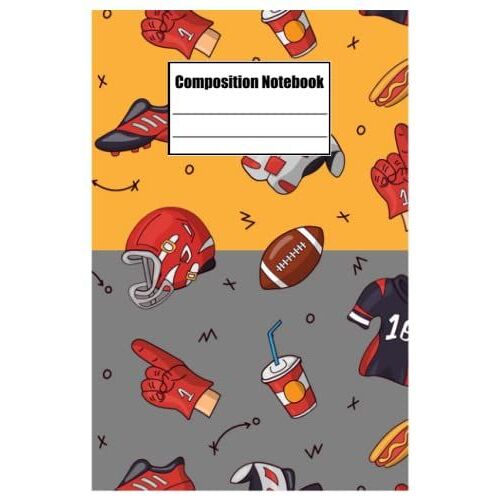 Composition Notebook Wide Ruled, Football Composition Notebook 6: Football Composition Notebook_ 6x9 In 114 Pages White Paper Blank Journal With Black Cover Perfect Size