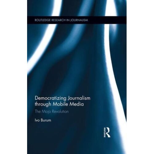 Democratizing Journalism Through Mobile Media