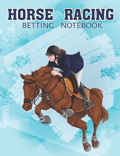 Horse Racing Betting Notebook: A Horse Racing Diary For Tracking Race Meeting, Horse, Odds, Stake And Results With Monthly Profit Tracker | Betting Log For Ladies And Gentlemen