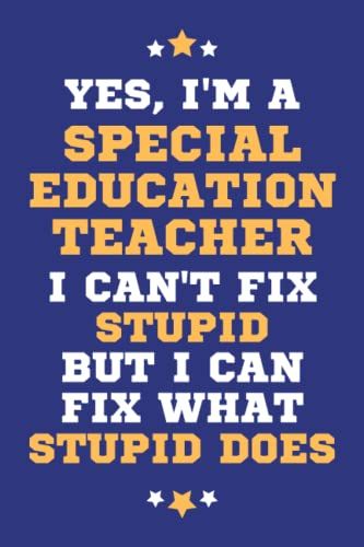 Special Education Teacher Gifts: Lined Blank Notebook Journal, A Funny And Appreciation Thank You Gift For Special Education Teachers To Write In