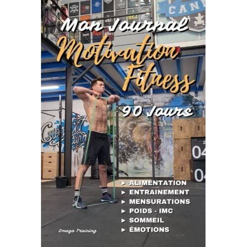 Mon Journal Motivation Fitness: Fitness Et Minceur - Régime & Journal Alimentaire - Carnet De Remise En Forme - Alimentaire Et D'activité Sportive - Organisation Sport Et Nutrition