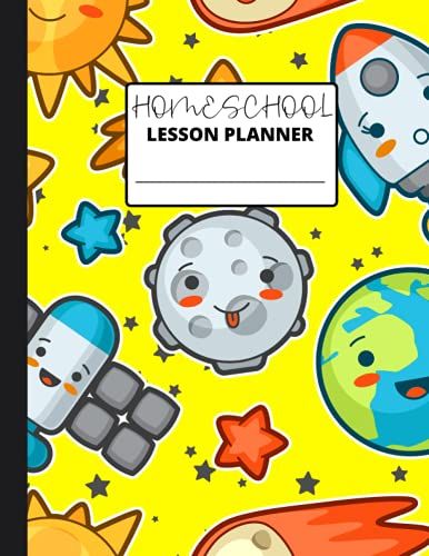 Kawaii Homeschool Lesson Planner: Cute Kawaii Space | Undated Homeschool Planner Organizer For Lesson Planning & Online Study | 109p Large Size ... | Gift For Teachers Parents Tutors | Yellow