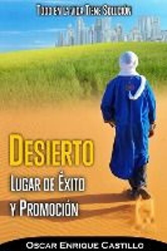 Desierto Lugar De Éxito Y Promoción