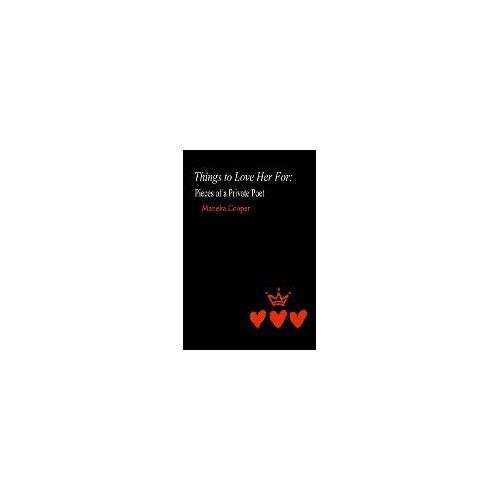 Things To Love Her For