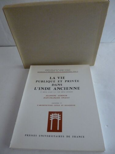 La Vie Publique Et Privée Dans L'inde Ancienne (Iie Siècle Av. J.-C. - Viiie Siècle Environ). 