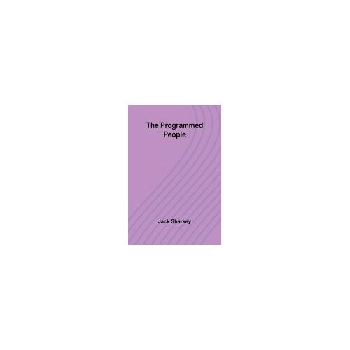 The Programmed People
